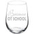 Wine Glass Goblet Because OT School Occupational Therapist Funny Student (17 oz Stemless)