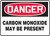 DANGER CARBON MONOXIDE MAY BE PRESENT 7" x 10" Adhesive Dura-Vinyl Sign