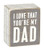 Primitives by Kathy Gray Pinstripe Trimmed Box Sign You're My Dad Primitives by Kathy Gray Pinstripe Trimmed Box Sign You're My Dad