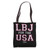 LBJ For The USA 1964 Lyndon Baines Johnson United States Tote Bag