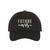 Prfcto Lifestyle Future Mrs. Dad Hat - Black Baseball Hat - Unisex