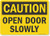 "Caution - Open Door Slowly" Label By SmartSign | 10" x 14" Laminated Vinyl