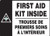 FIRST AID KIT INSIDE (BILINGUAL FRENCH)