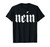 Nein German Men Saying No Funny Germany Deutschland Vintage T-Shirt Nein German Men Saying No Funny Germany Deutschland Vintage T-Shirt