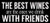SIXTREES The Best Wines are The Ones We Drink with Friends 5X11 Inch Wood Decorative Box Sign