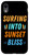 iPhone XR Surfing Into Sunset Bliss Surfer Surfboard Beach Summer Case