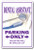 Dental Assistant Sign Parking Dentist Hygienist Orthodontist | Indoor/Outdoor | 14" Tall