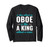 Oboe Player A Man Without a Oboe Long Sleeve T-Shirt