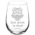 Wine Glass Goblet Funny Owl Drink To That (17 oz Stemless)