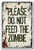 DO NOT Feed The Zombie Aluminum Sign Apocalypse Zombie Food Warning | Indoor/Outdoor | 14" Tall