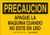 Brady 38887 Plastic, 7" X 10" Precaucion Sign Legend, "Apague La Maquina Cuando No Este En Uso"