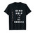 Funny Oboe Player A Oboist Musician Pun Oboe T-Shirt