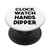 Clock Watch Hands Dipper PopSockets Swappable PopGrip