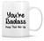 Retreez Funny Mug - You're Badass Keep That Shit Up 11 Oz Ceramic Coffee Mugs - Funny, Sarcastic, Motivational, Inspirational birthday gifts for friends, coworkers, sister, brother, son, daughter