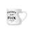 Funny Novelty Heart Shaped Mug - Fuckity Fuck Fuck Fuck Coffee Mug or Tea Cups 10.3 Ounce