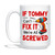 We're All Screwed Mug, Personalized Gift for Contractor, Handyman, Home Builder, Woodworking Tea Cup, Carpentry Coffee Mug, Custom Carpenter Mug With Name, White Ceramic Mug 11oz, 15oz