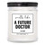 YouNique Designs Future Doctor Gifts Candle 9 oz - Med Student Gift, Medical Student Gifts & Medical School Graduation Gifts - Future Doctor Gifts for Medical Students (Mahogany Teakwood)