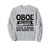 Oboe Player Oboe Basoonist Marching Band Instrument Bassoon Sweatshirt