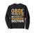 Oboe Player Oboe Basoonist Marching Band Instrument Bassoon Sweatshirt