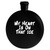 My Heart Is On That ice - Drinking Alcohol 5oz Round Flask
