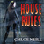 House Rules: A Chicagoland Vampires Novel, Book 7
