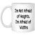 I'm Not Afraid of Heights, I'm Afraid of Widths Funny Coffee Mug, Funny Mugs, Friend Mug, Cute Mug, Coworker Mug, Gifts For Her, Sarcastic Mug (11oz)