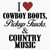 I Love Cowboy Boots, Pickup Trucks & Country Music Vinyl Waterproof Sticker Decal Car Laptop Wall Window Bumper Sticker 5"