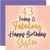 Fabulous 43rd Birthday Cards for Sister - 43 Today & Fabulous - Happy Birthday Card for Sister from Brother, Little Sister Birthday Gifts, 5.7 x 5.7 Inch Sibling Greeting Cards Gift for Big Sister Fabulous 43rd Birthday Cards for Sister - 43 Today & Fabulous - Happy Birthday Card for Sister from Brother, Little Sister Birthday Gifts, 5.7 x 5.7 Inch Sibling Greeting Cards Gift for Big Sister