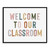 Welcome To Our Classroom Sign, Classroom Sign Print, Boho Wall Decor, Rainbow Classroom Wall Art, Teacher Gift, for Teacher, School Welcome Sign, Unframed (8X10 INCH)