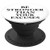 Be Stronger Than Your Excuses Pop Grip Phone Holder Socket - PopSockets Grip and Stand for Phones and Tablets