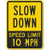 Jesiceny New Road Sign Slow Down Speed Limit 10 MPH, Heavy-Duty Aluminum Metal Tin Sign Street Sign 8x12 INCH