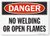 SmartSign "Danger: No Welding or Open Flames", Vinyl Label, 10" x 14"