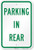 "Parking In Rear" Sign By SmartSign | 12" x 18" 3M Engineer Grade Reflective Aluminum