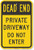 SmartSign 3M Engineer Grade Reflective Sign, Legend "Dead End - Private Driveway Do Not Enter", 18" high x 12" wide, Black on Yellow