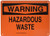Brady 126567 Chemical and Hazard Sign, Legend"Hazardous Waste", 10" Height, 14" Width, Black on Orange