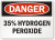 SmartSign "Danger - 35% Hydrogen Peroxide Label | 5" x 7" Laminated Vinyl