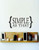 Design with Vinyl RE 1 C 2097 Simple As That Image Quote Vinyl Wall Decal Sticker, 10 x 20", Black
