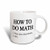 3dRose mug_163816_1 How to Do Math, Math Teacher, Mathematician Ceramic Mug, 11-Ounce