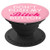 Don't Push My Bitch Button Pink - PopSockets Grip and Stand for Phones and Tablets