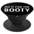 Do It For The Booty - Funny Gym Hustle Workout Slogan - PopSockets Grip and Stand for Phones and Tablets