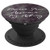 Before You Assume, Try Asking PopSockets Grip and Stand for Phones and Tablets