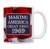 50th Birthday Gifts For All Making American Great Since 1969 Birthday Gift Coffee Mug Tea Cup USA Flag