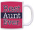 Mothers Day Gift for Aunt Best Aunt Ever Sister Gift Coffee Mug Tea Cup Pink