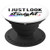 I Just Look Straight - LGBT Gay Pride - PopSockets Grip and Stand for Phones and Tablets
