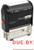 Due by Date - ExcelMark Self-Inking Rubber Stamp - A1539 Red Ink