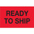 Tape Logic Labels,"Ready to Ship", 1 1/4" x 2", Fluorescent Red, 500/Roll