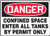 Accuform MCSP004VS Adhesive Legend"DANGER CONFINED SPACE ENTER ALL TANKS BY PERMIT ONLY" Sign, 7" Height, 10" Wide, 7" Length, 0.004" Thickness, Vinyl, Red/Black on White