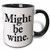 3dRose 193442_4 Might Be Wine Black Two Tone Mug, 11 oz