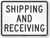SmartSign "Shipping And Receiving" Sign | 18" x 24" 3M Engineer Grade Reflective Aluminum