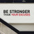 Bubbles Designs BE Stronger Than RED - Black - Home and Gym Motivate Wall Decal